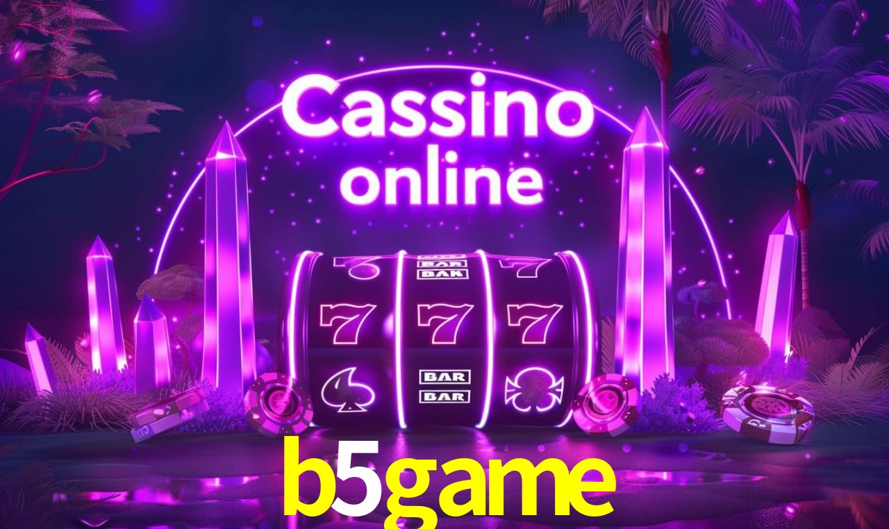Jogos de Slot b5game